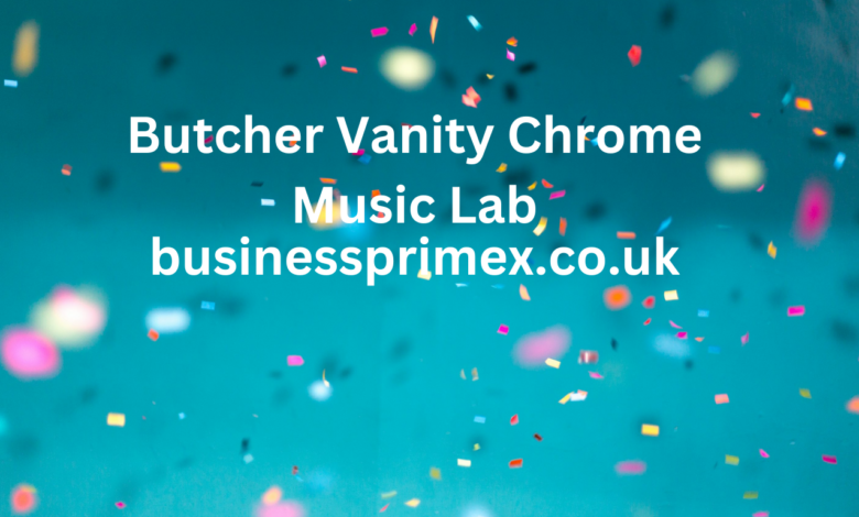 Butcher Vanity Chrome Music Lab