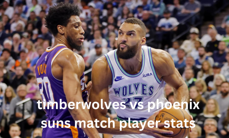 timberwolves vs phoenix suns match player stats